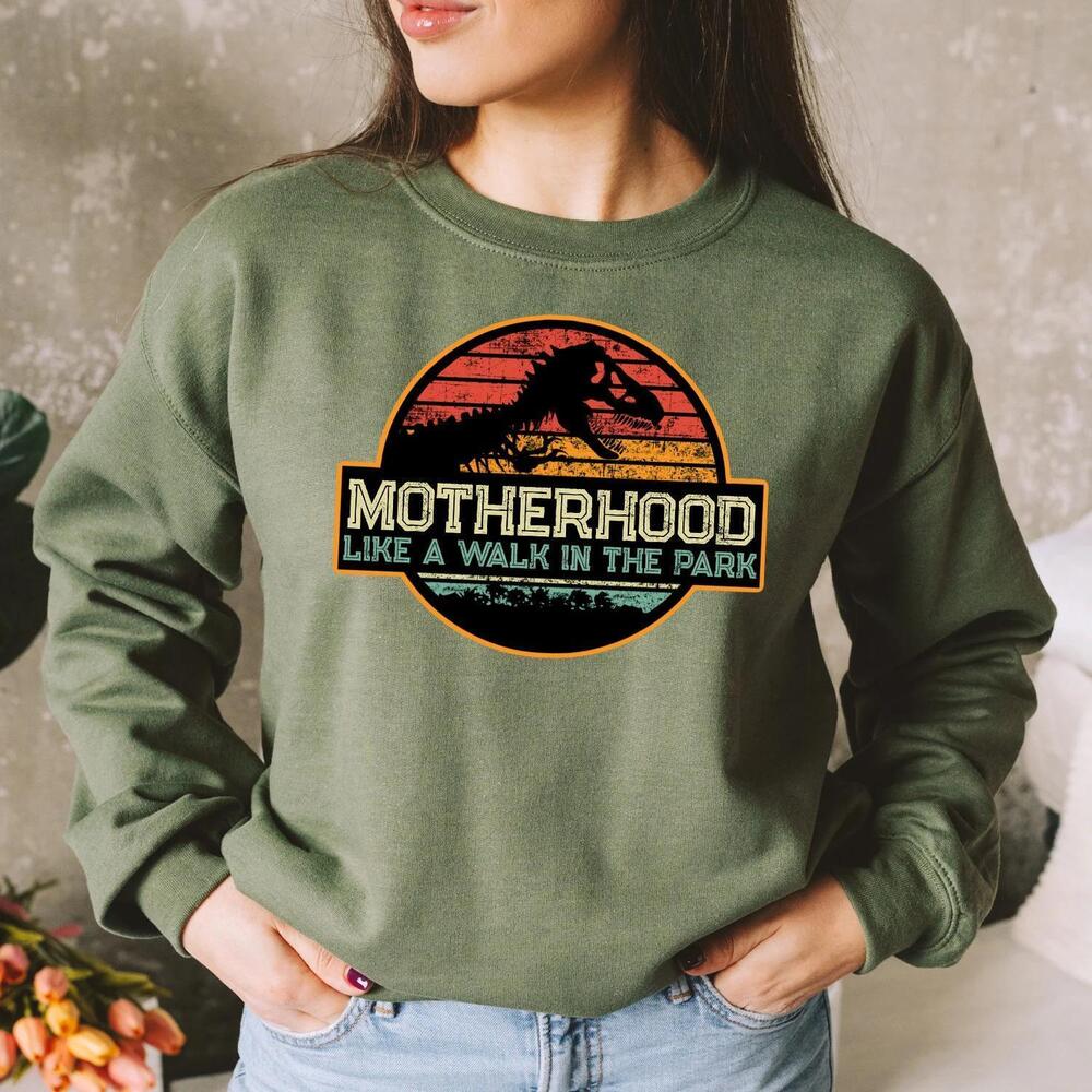 Motherhood Is Like A Walk In The Park Funny Mom Shirt